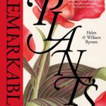 Remarkable Plants